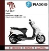 Thumbnail Piaggio FLY 50 4T Workshop Service Repair Manual
