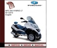 Thumbnail Piaggio MP3 300 HYBRID LT M.Y.2010 Service Manual Thumbnail Piaggio MP3 300 HYBRID LT M.Y.2010 Service Manual