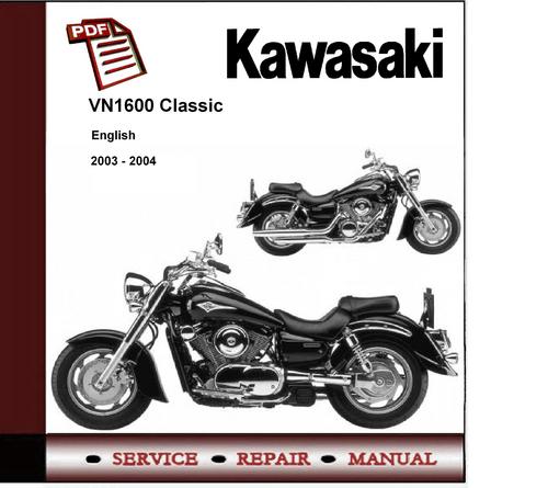 Product picture 2003 - 2004 Kawasaki VN1600 Classic Service Repair Manual