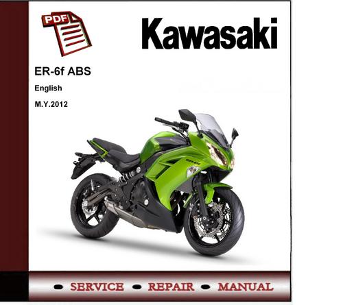 Product picture 2012 Kawasaki Ninja 650 ER6F ABS Service Repair Manual     