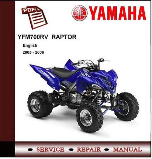 Product picture Yamaha YFM700RV YFM700 RAPTOR 05-06 Workshop Service Manual