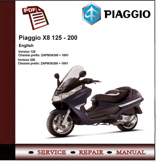 Product picture Piaggio X8 125 - 200 Workshop Service Repair Manual