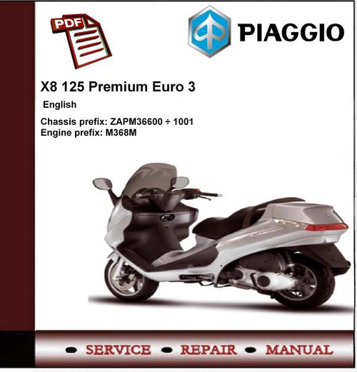 Product picture Piaggio X8 125 Premium Euro 3 Workshop Service Manual