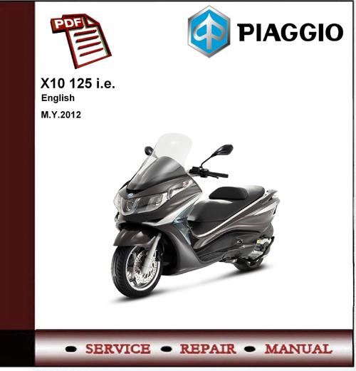Product picture Piaggio X10 125 ie Workshop Service Repair Manual