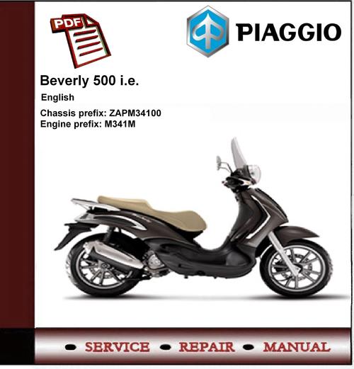 Product picture Piaggio Beverly 500 i.e. Workshop Service Repair Manual