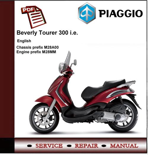 Product picture Piaggio Beverly Tourer 300 ie Workshop Service Repair Manual