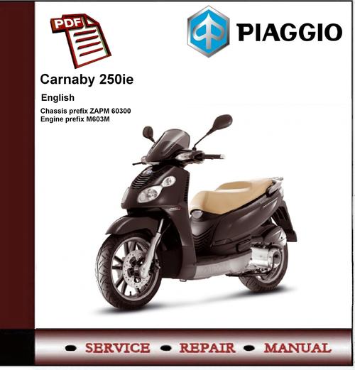 Product picture Piaggio Carnaby 250 ie Workshop Service Manual