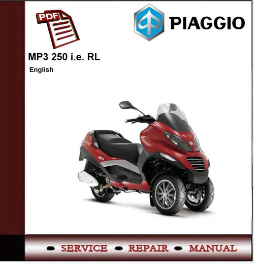 Product picture Piaggio MP3 250 ie RL Workshop Service Repair Manual        