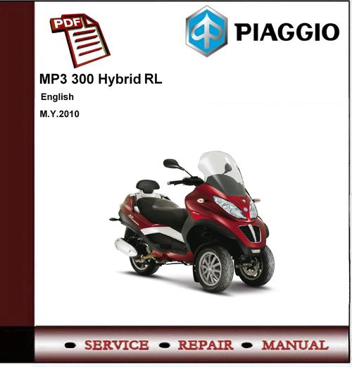 Product picture Piaggio MP3 300 Hybrid RL Workshop Service Repair Manual