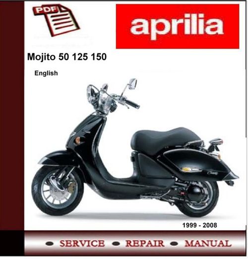 Product picture Aprilia Mojito 50 125 150 Workshop Repair Service Manual