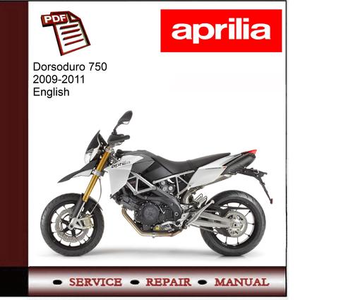 Product picture Dorsoduro 750 2009-2011 workshop service repair manual