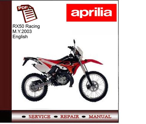 Product picture Aprilia RX50 Racing M.Y 2003 Workshop Service Manual 