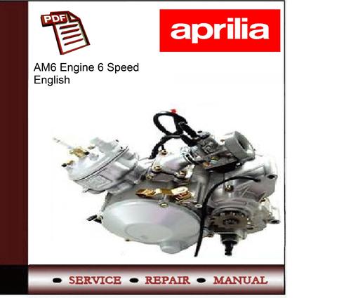 Product picture Aprilia AM6 Engine Repair Manual