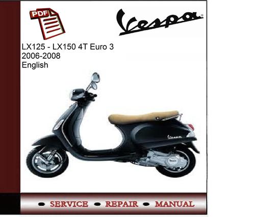 Product picture Vespa LX125 - LX150 4T Euro 3 Workshop Service Manual 