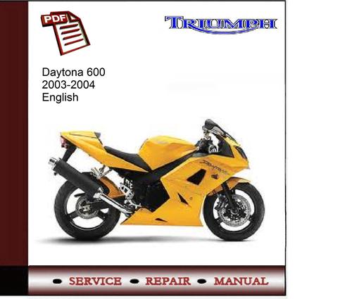 Product picture Triumph Daytona 600 2003-2004 Workshop Service Manual