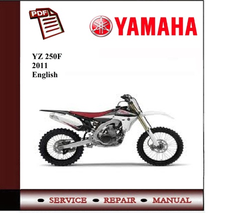 Product picture Yamaha YZ 250F 2011 Workshop Service Manual 