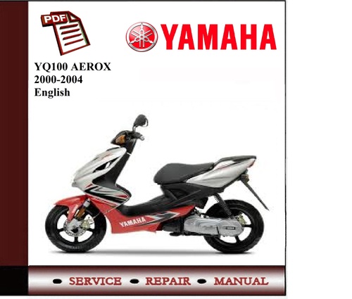 Product picture Yamaha YQ100 AEROX 2000-2004 Workshop Service Manual 