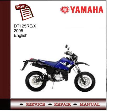 Product picture Yamaha DT 125RE X 2005 Workshop Service Manual 