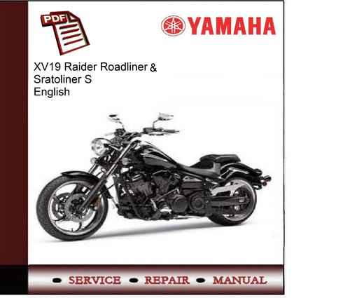 Product picture Yamaha XV19 Raider Roadliner & Stratoliner S Service Manual