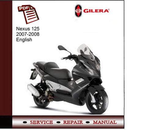 Product picture Gilera Nexus 125 2007-2008 Service Manual