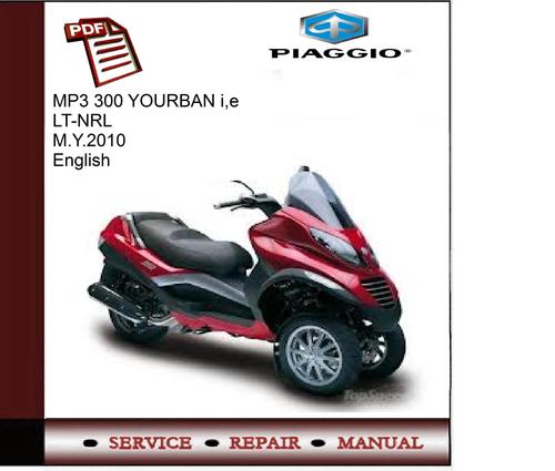 Product picture Piaggio MP3 300 YOURBAN I.e LT - NRL 2010 Service Manual