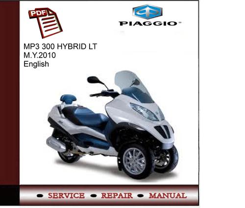 Product picture Piaggio MP3 300 HYBRID LT M.Y.2010 Service Manual