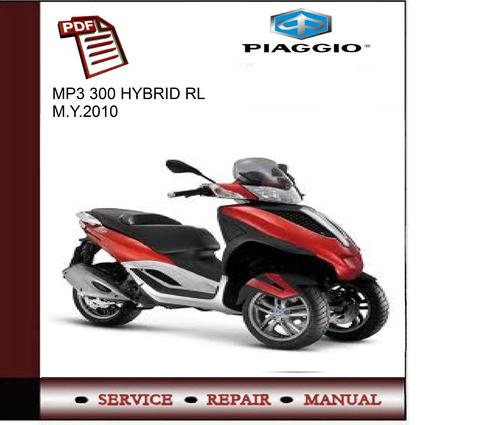 Product picture Piaggio MP3 300 HYBRID RL M.Y.2010 Service Manual 