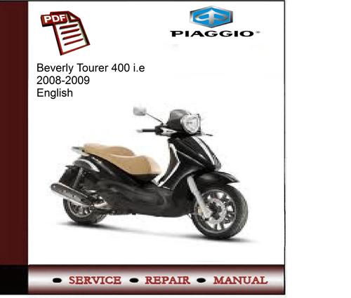 Product picture Piaggio Beverly Tourer 400 i.e 2008-2009 Service Manual 