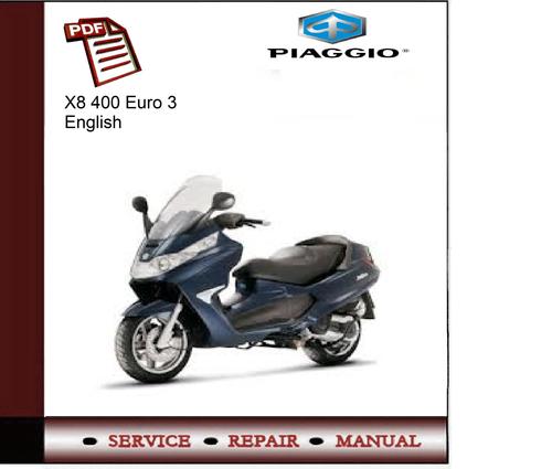 Product picture Piaggio X8 400 Euro 3 Service Manual