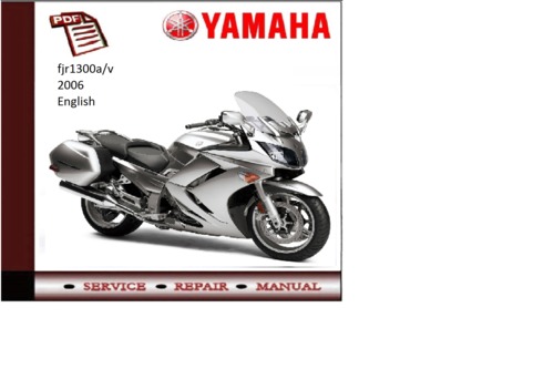 Product picture Yamaha fjr1300a/v 2006 workshop Service repair Manual